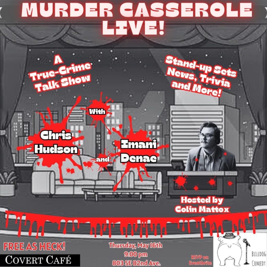 pdx events stand-up true crime fun live free portland oregon comedy nightlife