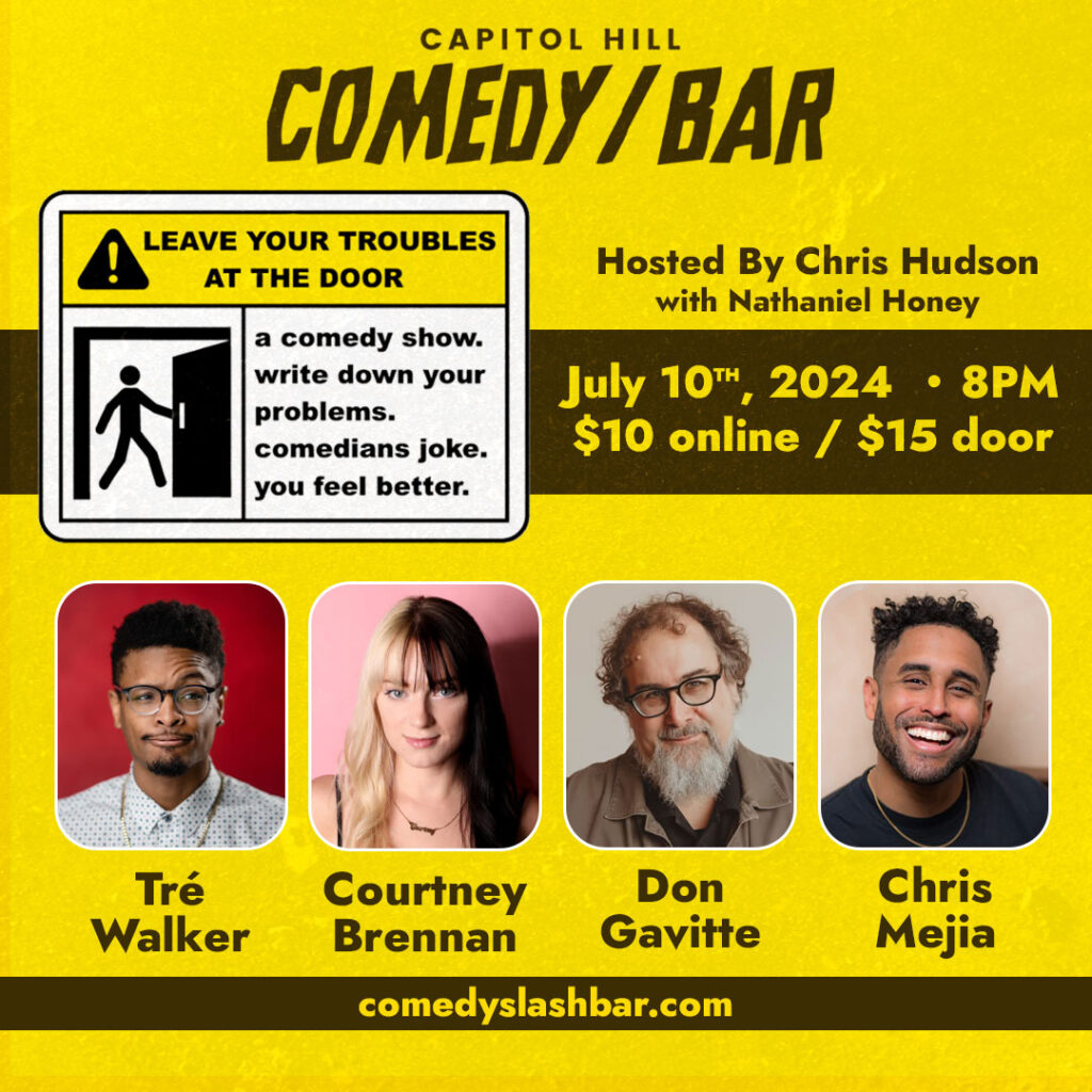 seattle comedy leave your troubles stand-up comedy seattle events seattle nightlife chris hudson comedy club comedy show fun interactive