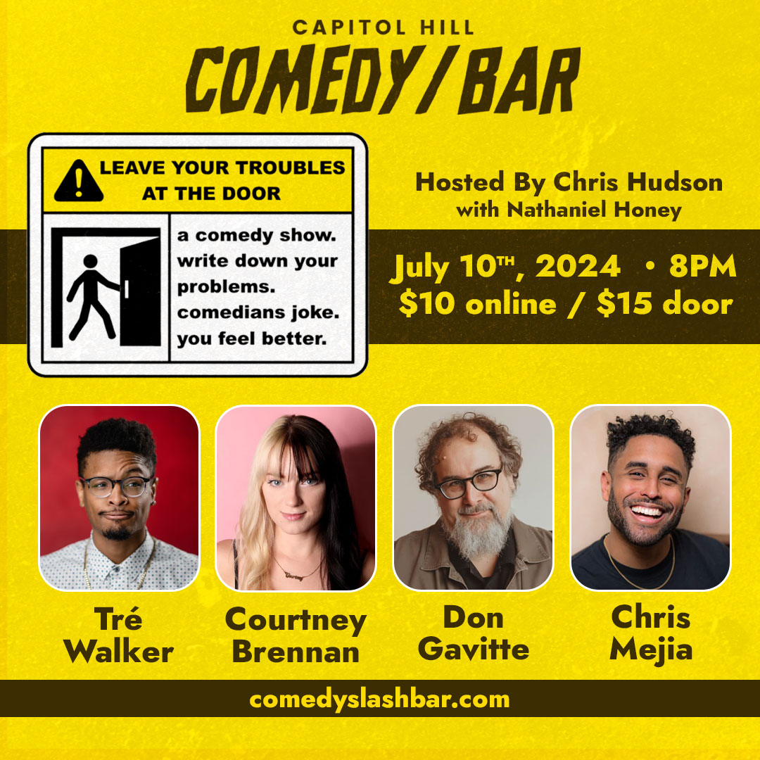 leave your troubles seattle comedy stand-up comedy nightlife events fun chris hudson