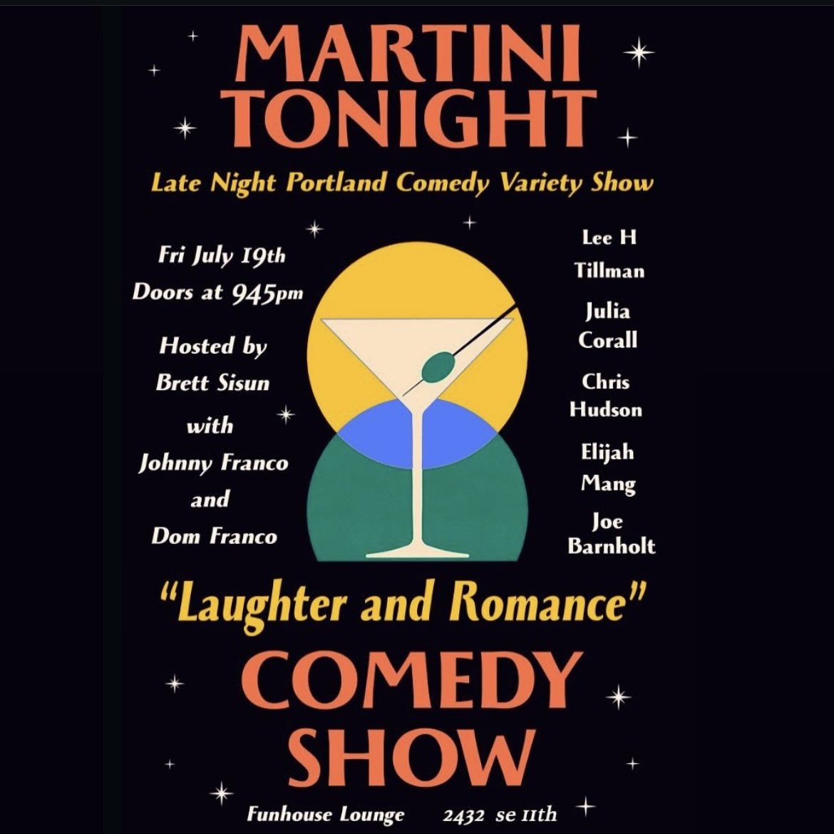 comedy pdx stand-up variety late night nightlife comedian chris hudson brett sisun martini tonight comedy show